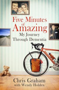 Five Minutes of Amazing - My Journey Through Dementia book cover